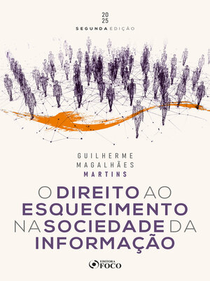cover image of O Direito ao Esquecimento na Sociedade da Informação--2ª Ed--2025